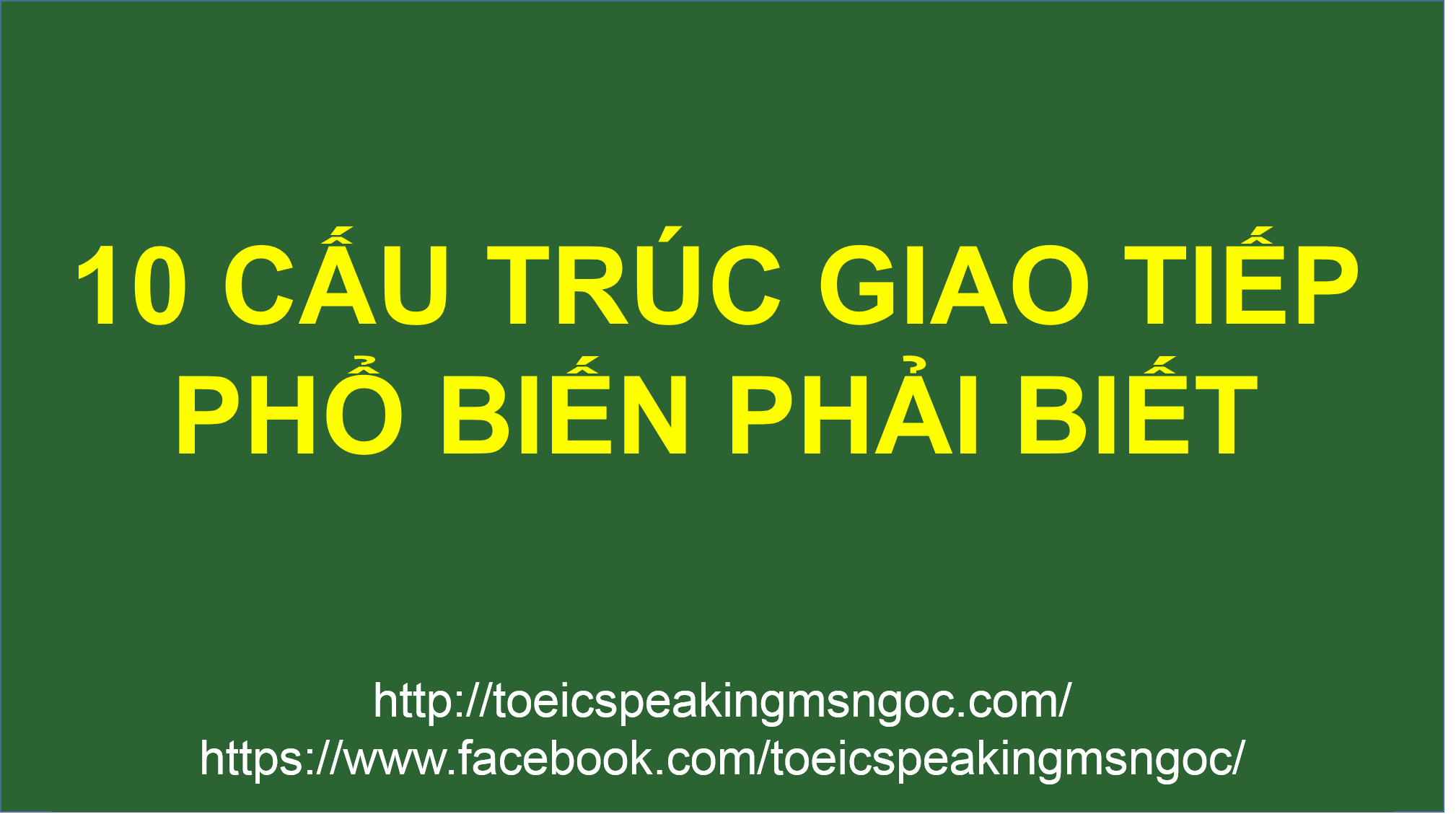 10-cau-truc-giao-tiep-pho-bien-phai-biet-178