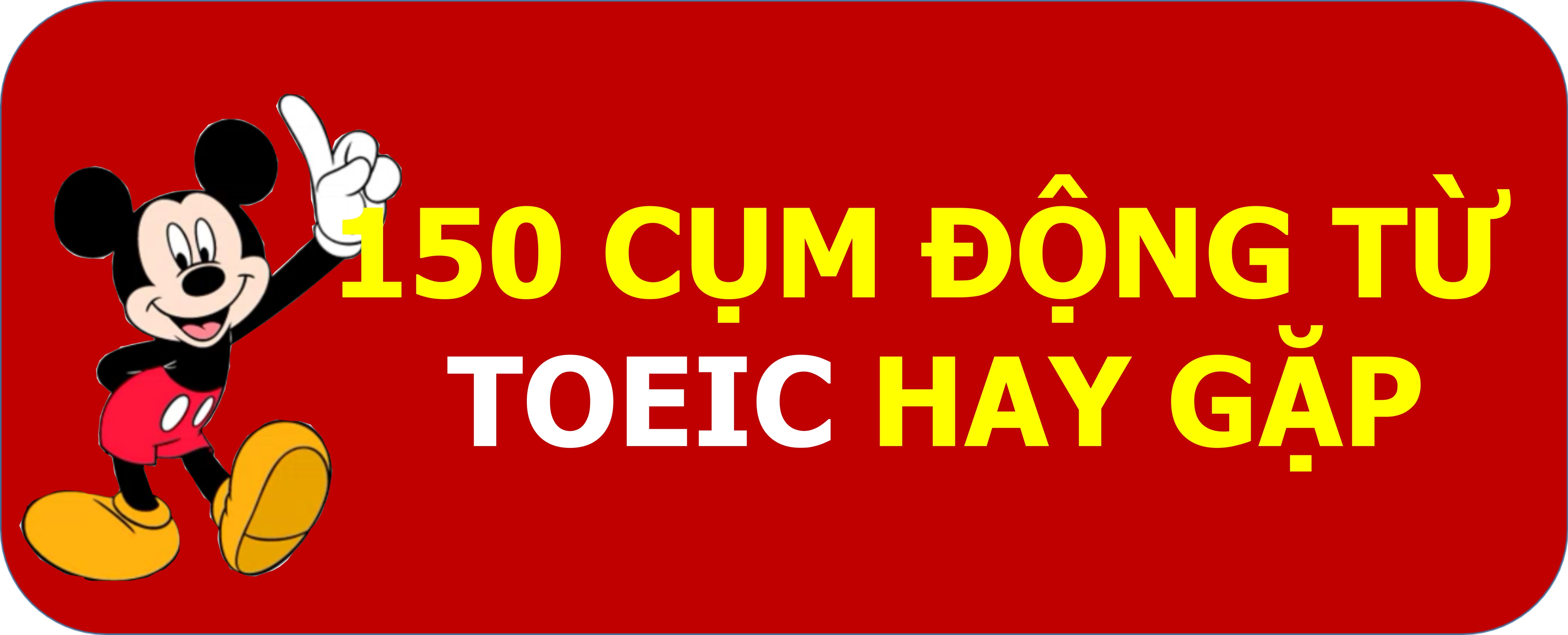 150-cum-dong-tu-toeic-hay-gap-183